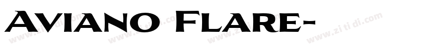 Aviano Flare字体转换